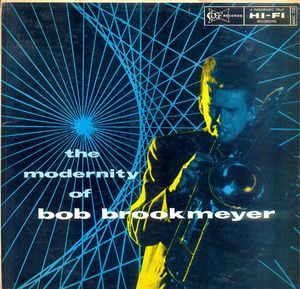 Bob_Brookmeyer___1955___The_Modernity_of_Bob_Brookmeyer__Clef_