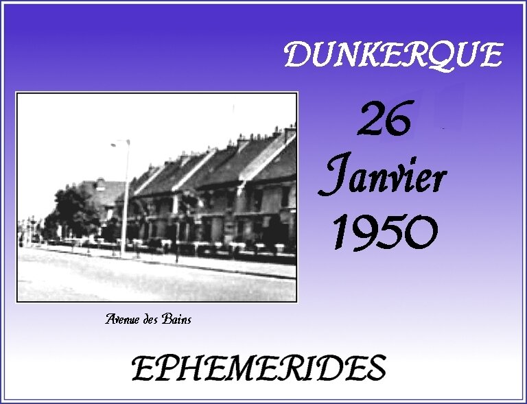 EPHEMERIDES 26 JANVIER 1950 AVENUE DES BAINS