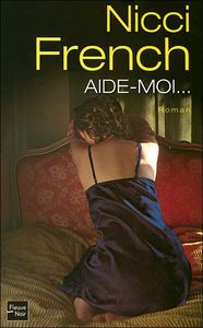 Aide moi - Nicci French