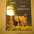 Les Chasseurs, Paul Geraghty, kaléidoscope, L'école des loisirs 1994