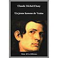 Un jeune homme de Venise de Claude Michel <b>Cluny</b>