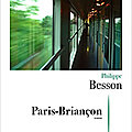 Paris-<b>Briançon</b>, de Philippe Besson