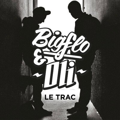 Bigflo_et_Oli_Le_trac_Ep