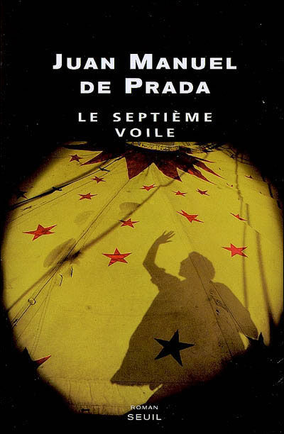 Juan Manuel de Prada - Le septième voile