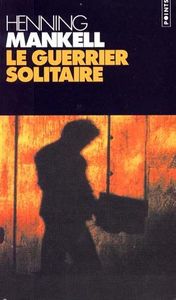 Le guerrier solitaire