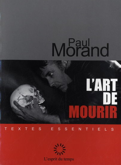 Paul Morand - L'art de mourir
