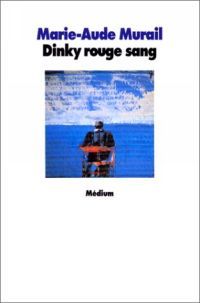Murail___Dinky_rouge_sang
