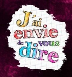 jai-envie-de-vous-dire