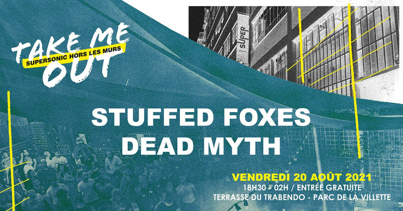 2021 08 20 Stuffed Foxes Supersonic @ Trabendo Affiche