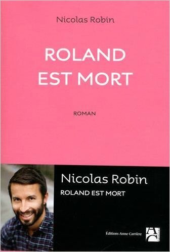 roland est mort