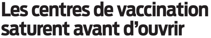 2021 01 16 SO Les centres de vaccination saturent avant d'ouvrir