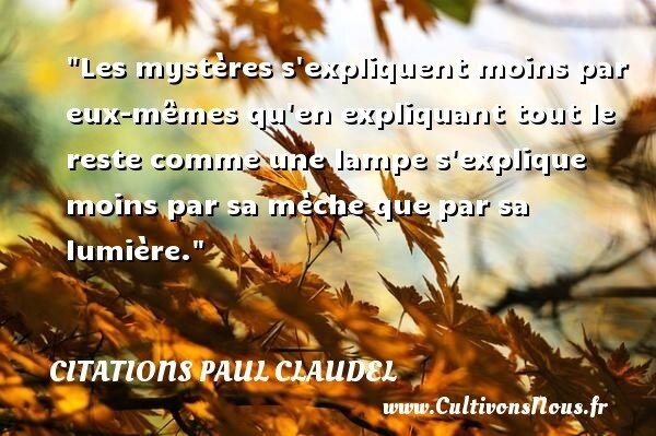 108044-les-mysteres-sexpliquent-moins-par-eux-memes-quen-expliquant-tout-le-reste-comme-une-lampe