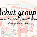 <b>Achat</b> <b>groupé</b> du catalogue Janvier-Juin 2021