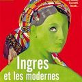 <b>Ingres</b> et les modernes