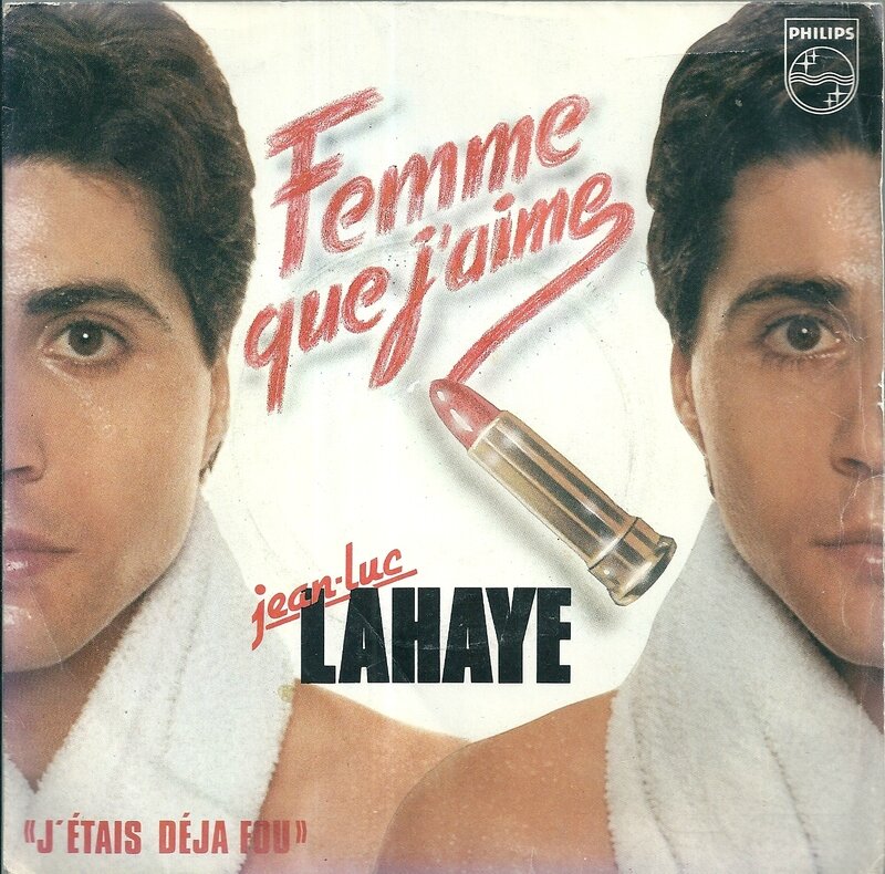 Jean-Luc Lahaie - Femme que j'aime