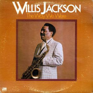 Willis_Jackson___1975___The_Way_We_Were__Atlantic_