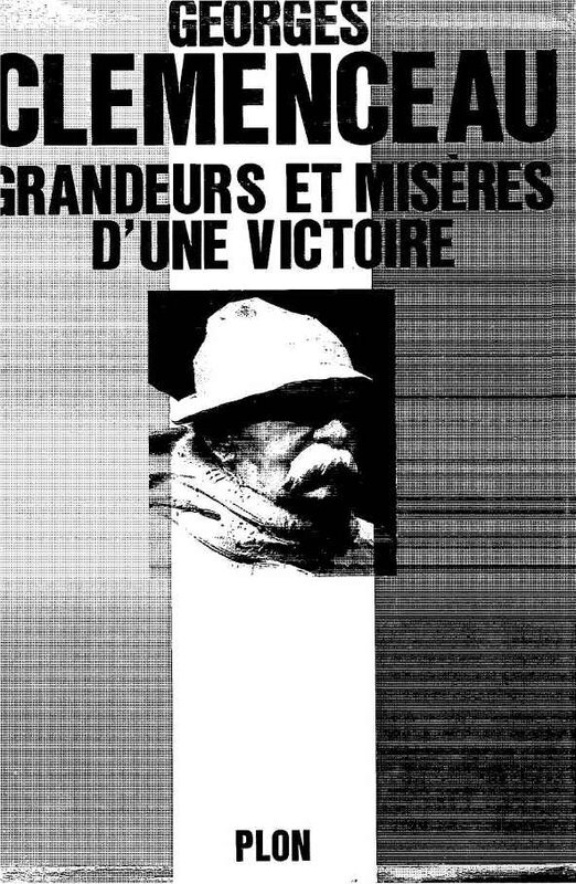 Clemenceau grandeurs et misères