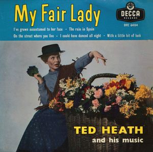 Ted Heath and his music - 1958 - My Fair Lady (Decca)