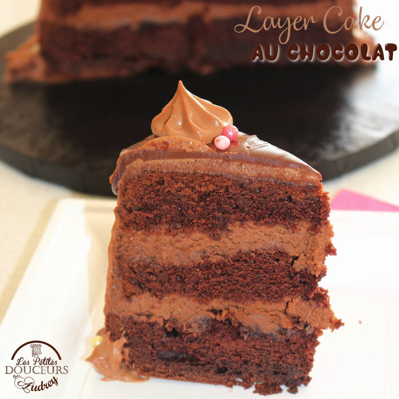 Layer cake au chocolat - Les petites douceurs d'Audrey