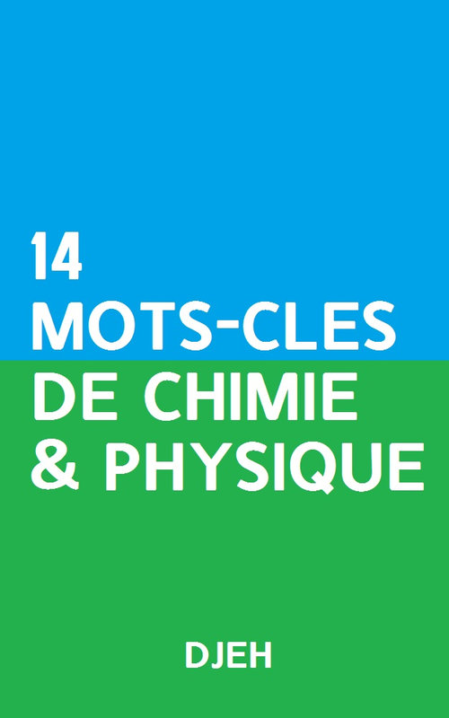 IMG COUV DUNNU 14 MOTS-CLES DE CHIMIE ET PHYSIQUE
