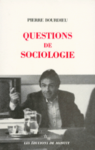questions-de-sociologie-pierre-bourdieu