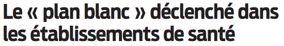 2020 10 30 SO Le plan blanc déclenché dans les établissements de santé