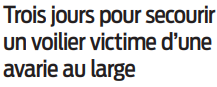 2022 04 10 SO Trois jours pour secourir un voilier victime d'une avarie au large