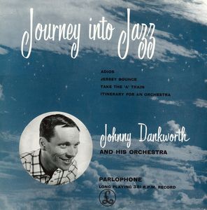 Johnny_Dankworth_and_His_Orchestra___1956___Journey_Into_Jazz__Parlophone_