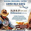 Du 25 au 27/09/2015 FESTIVAL GOOD OLD DAYS à Châteauroux (36)