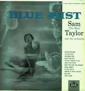 Sam_The_Man_Taylor_And_His_Orchestra___1955___Blue_Mist__M_G_M_