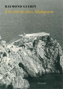 Raymond Guérin - Du côté de chez Malaparte