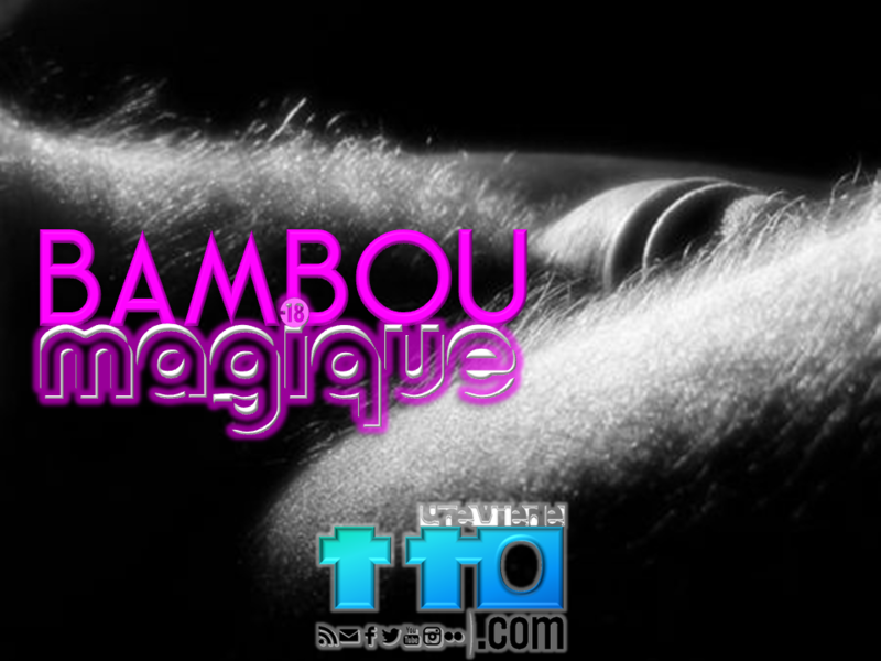 BAMBOU MAGIQUE