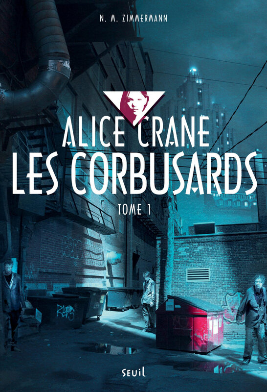 Alice Crane Les Corbusards