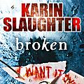 Broken - <b>Karin</b> <b>Slaughter</b>