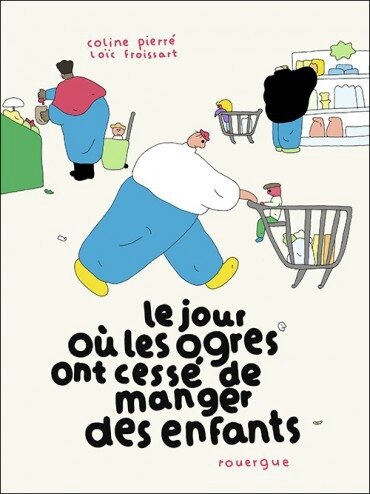 les ogres ont cessé de manger des enfants