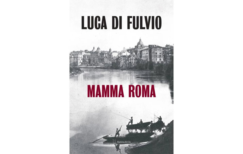 luca-di-fulvio-auteur-elsa-damien-traductrice-mamma-roma-les-editions-slatkine-cie-9782889441853-6107daa4a5d1e179551319