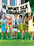 We_Want_Sex_equality_affiche