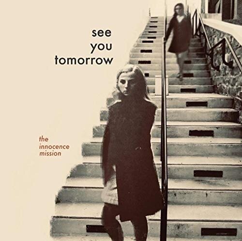 The Innocence Mission - See You Tomorrow