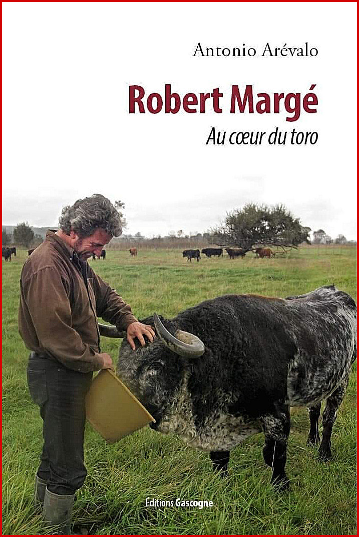 ROBERT MARGÉ AU COEUR DU TORO