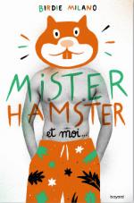 mister hamster et moi