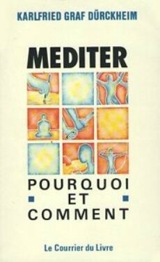 Méditer, pourquoi
