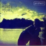 Prohom - Un monde pour soi