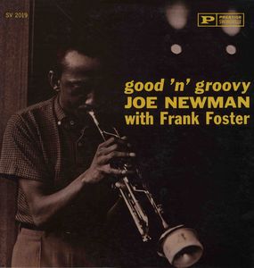 Joe_Newman_with_Frank_Foster___1961___Good__n__Groovy__Prestige_Swingville_