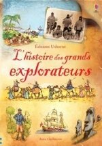L'histoire des grands explorateurs