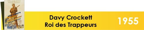 davy crockett roi des trappeurs