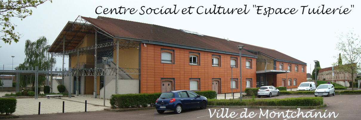 ESPACE TUILERIE - Centre Social - Ville de Montchanin