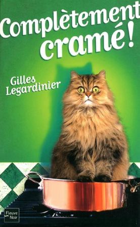 Gilles Legardinier_Complètement cramé