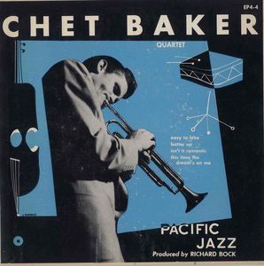 Chet_Baker_Quartet___1950___Chet_Baker_Quartet__Pacific_Jazz_