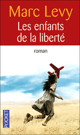 les_enfants_de_la_liberte_marc_levy_1_