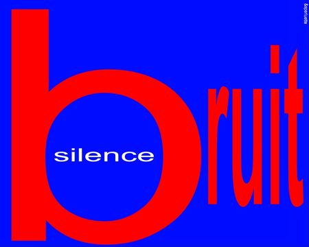 Bruit_et_silence